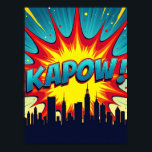 KAPOW! Comic Book Pop Art Explosion Poster<br><div class="desc">This electrifying pop art poster captures a moment straight out of a classic comic book—KAPOW! erupts across the sky in bold, explosive lettering as a towering city skyline quakes beneath the shockwaves. The piece is a vibrant homage to vintage superhero comics, bringing to life the drama, power, and action of...</div>