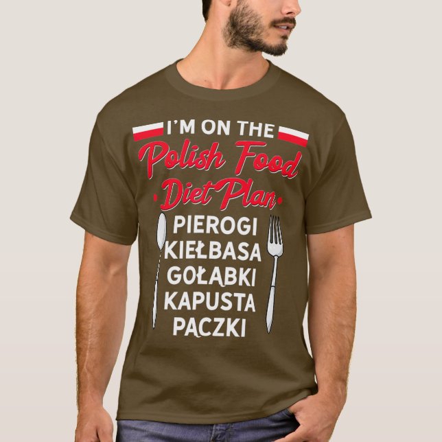 Kapusta Pierogi Lover Funny Im On The Polish T-Shirt (Front)