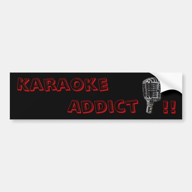 Karaoke Addict !! Bumper Sticker (Front)