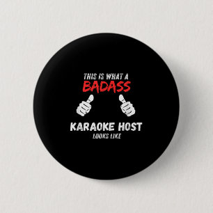 Karaoke Funny This Is What A Bad Karaoke Host Look 6 Cm Round Badge