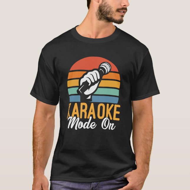 Karaoke Mode On T-Shirt (Front)