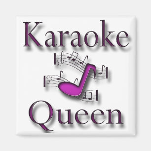 Karaoke Queen Magnet