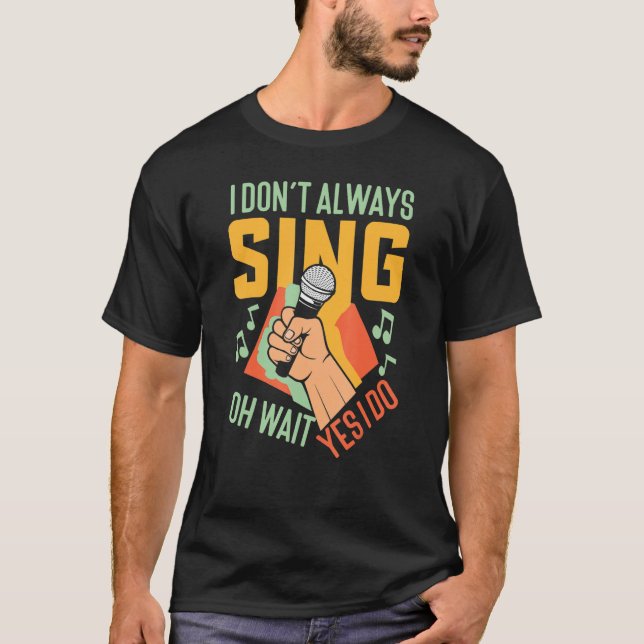 Karaoke Singer Singing T-Shirt (Front)