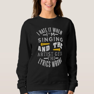 Karaoke Singing And Lyrics For Karaoke Party Sweatshirt