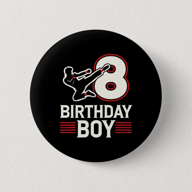Karate 8 Birthday Boy  6 Cm Round Badge (Front)
