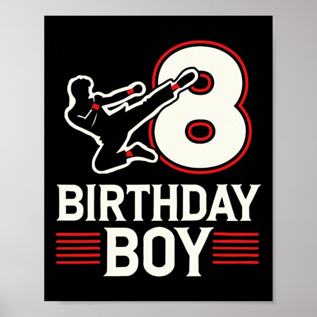 Karate 8 Birthday Boy  Poster (Front)