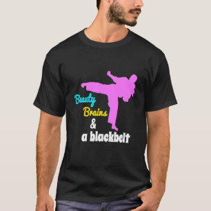 Karate - Beauty Brains And A Blackbelt T-Shirt