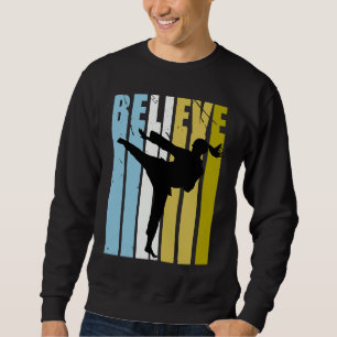 Karate Believe Silhouette Colorful Retro Vintage Sweatshirt