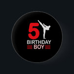 Karate Birthday Tee Boy Gift Kids Taekwondo 2  6 Cm Round Badge<br><div class="desc">Karate Birthday Tee Boy Gift Kids Taekwondo 2</div>