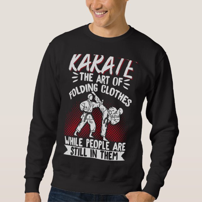 Karate Black Belt Gi Uniform  Karatethe Of Folding Sweatshirt (Front)