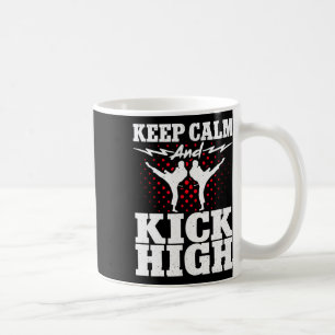 Karate Black Belt Gi Uniform Keep Calm And Kick Hi Coffee Mug