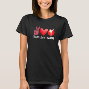 Karate Black Belt Gi Uniform Peace Love Karate T-Shirt