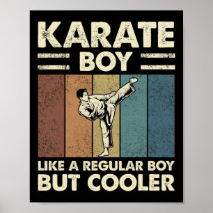 Karate Boy Like A Regular Boy But Cooler Funny Kid Poster