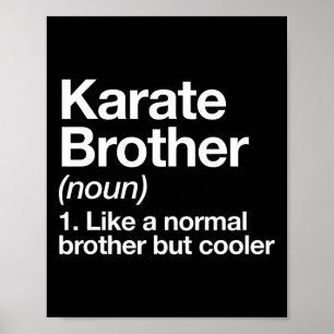 Karate Brother Definition Funny Sports Martial Art Poster