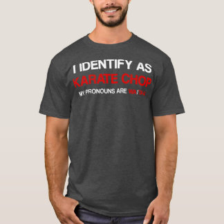 Karate Chop 1 T-Shirt
