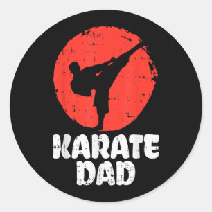 Karate Dad Fighter Japanese Martial Art Fathers Classic Round Sticker