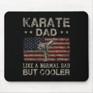 Karate Dad Like A Normal Dad But Cooler Father's D Mouse Pad