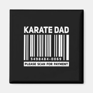 Karate Dad Scan For Payment Funny Rcode Father Magnet