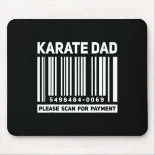 Karate Dad Scan For Payment Funny Rcode Father  Mouse Pad