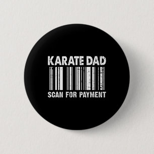 Karate Dad Scan For Payment Rcode Father's Day 6 Cm Round Badge