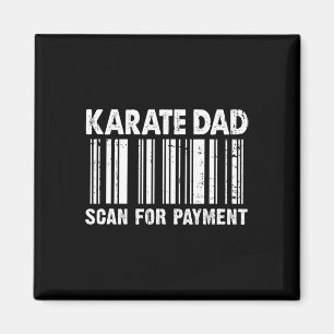 Karate Dad Scan For Payment Rcode Father's Day Magnet