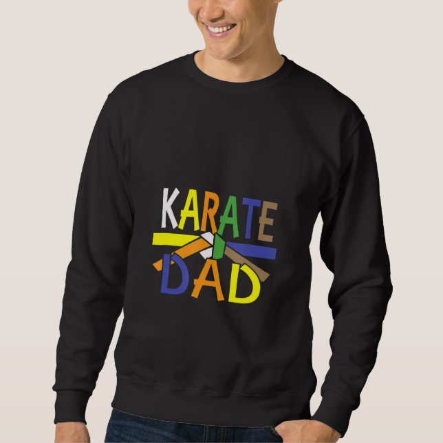 Karate Dad Sweatshirt (Front)
