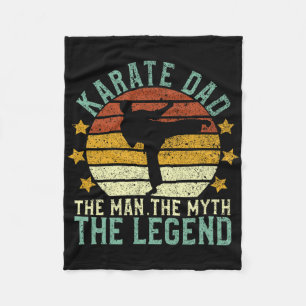 Karate Dad The Man The Myth The Legend Fleece Blanket