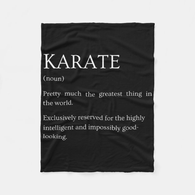 Karate Definition - Funny Sarcastic Karate Explana Fleece Blanket (Front)