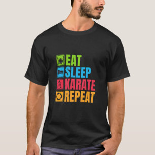 Karate - Eat Sleep Karate Repeat T-Shirt