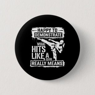 Karate Girl Attitude Empowerment Quote  6 Cm Round Badge