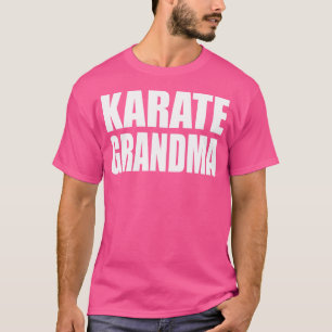 Karate Grandma Shirt