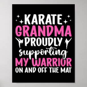 Karate Grandma Supporting My Warrior Karate Grandm Poster