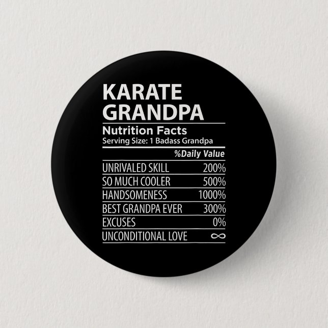 Karate Grandpa Nutrition Facts Funny Karate Grandp 6 Cm Round Badge (Front)