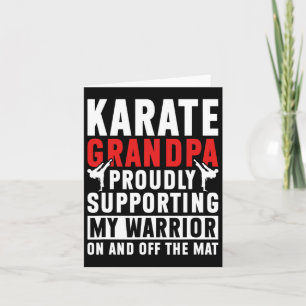 Karate Grandpa Supporting My Warrior Karate Grandf Card