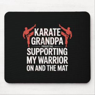 Karate Grandpa Supporting My Warrior Karate Grandf Mouse Pad