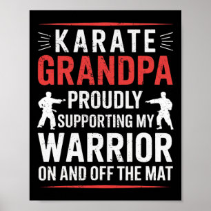 Karate Grandpa Supporting My Warrior Karate Grandf Poster