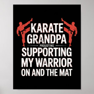 Karate Grandpa Supporting My Warrior Karate Grandf Poster