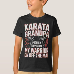 Karate Grandpa Supporting My Warrior Karate Grandf T-Shirt