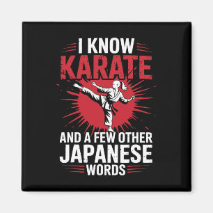 Karate I Know Karate And A Few Other Japanese Word Magnet