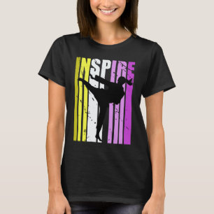 Karate Inspire Cute Colours Inspirational Motivati T-Shirt