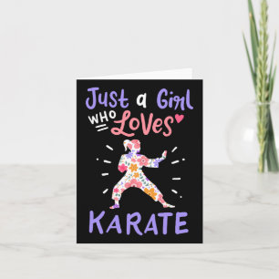 Karate Just A Girl Who Loves Karate Gift Card