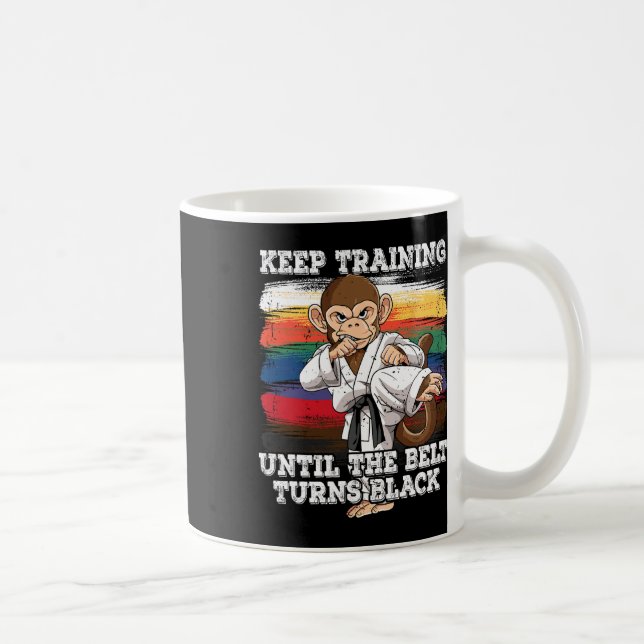 Karate Keep Training Until The Belt Turns Black 1  Coffee Mug (Right)