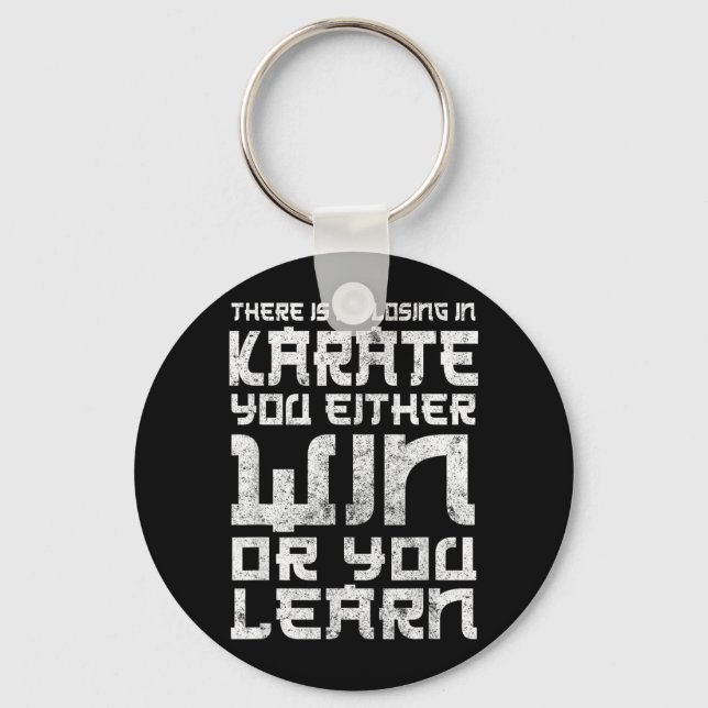 Karate Lover - There Is No Losing In Karate Key Ring (Front)