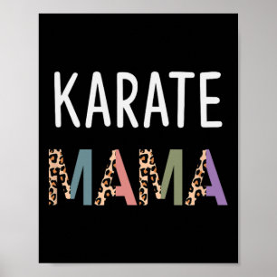 Karate Mama Martial Art Women Gift - Funny Karate  Poster
