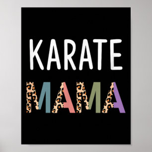 Karate Mama Martial Art Women Gift - Funny Karate Poster