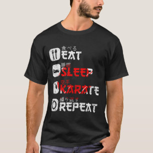 Karate Martial Arts Japanese Sun Eat Sleep Karate  T-Shirt