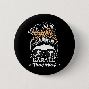 Karate Mawmaw Messy Bun Hair Funny Karate Fighter 6 Cm Round Badge