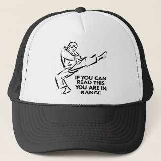 Karate, MMA, You ARE In Range Trucker Hat