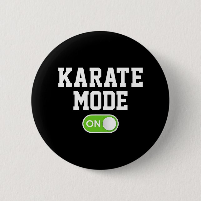 Karate Mode On Funny Karateka  6 Cm Round Badge (Front)