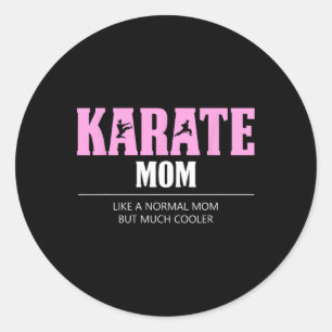 Karate Mum Funny Cooler  Classic Round Sticker